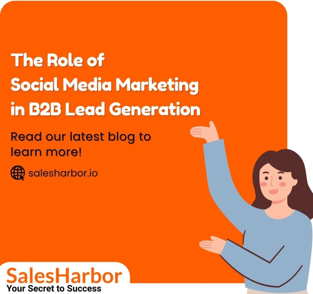 The Role of Social Media Marketing in B2B Lead Generation