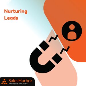 Nurturing Leads by SalesHarbor