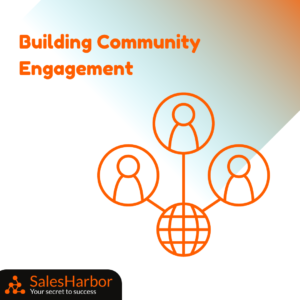 Building Community Engagement SalesHarbor