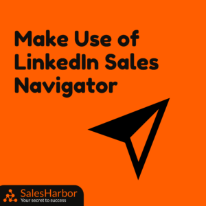 6 ways to generate leads on LinkedIn using navigator