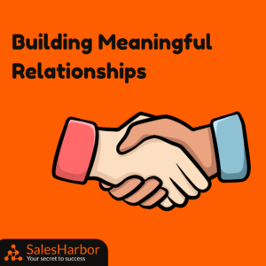 Building Meaningful Relationships