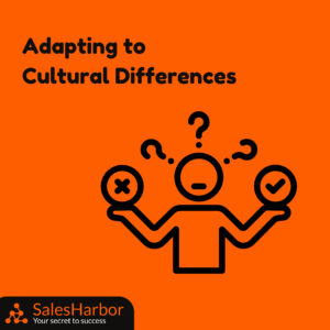 Adapting to Cultural Differences SalesHarbor