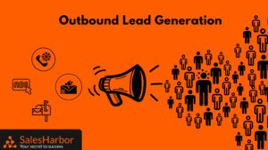 Key Strategies for Outbound Lead Generation SalesHarbor